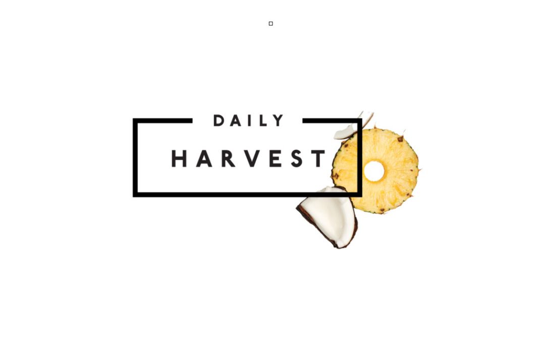 Daily Harvest Responds to Scary Foodborne Illness Outbreak